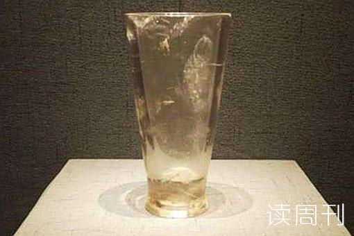 战国水晶杯是真的吗（只是今日廉价的玻璃在古代价值极高）